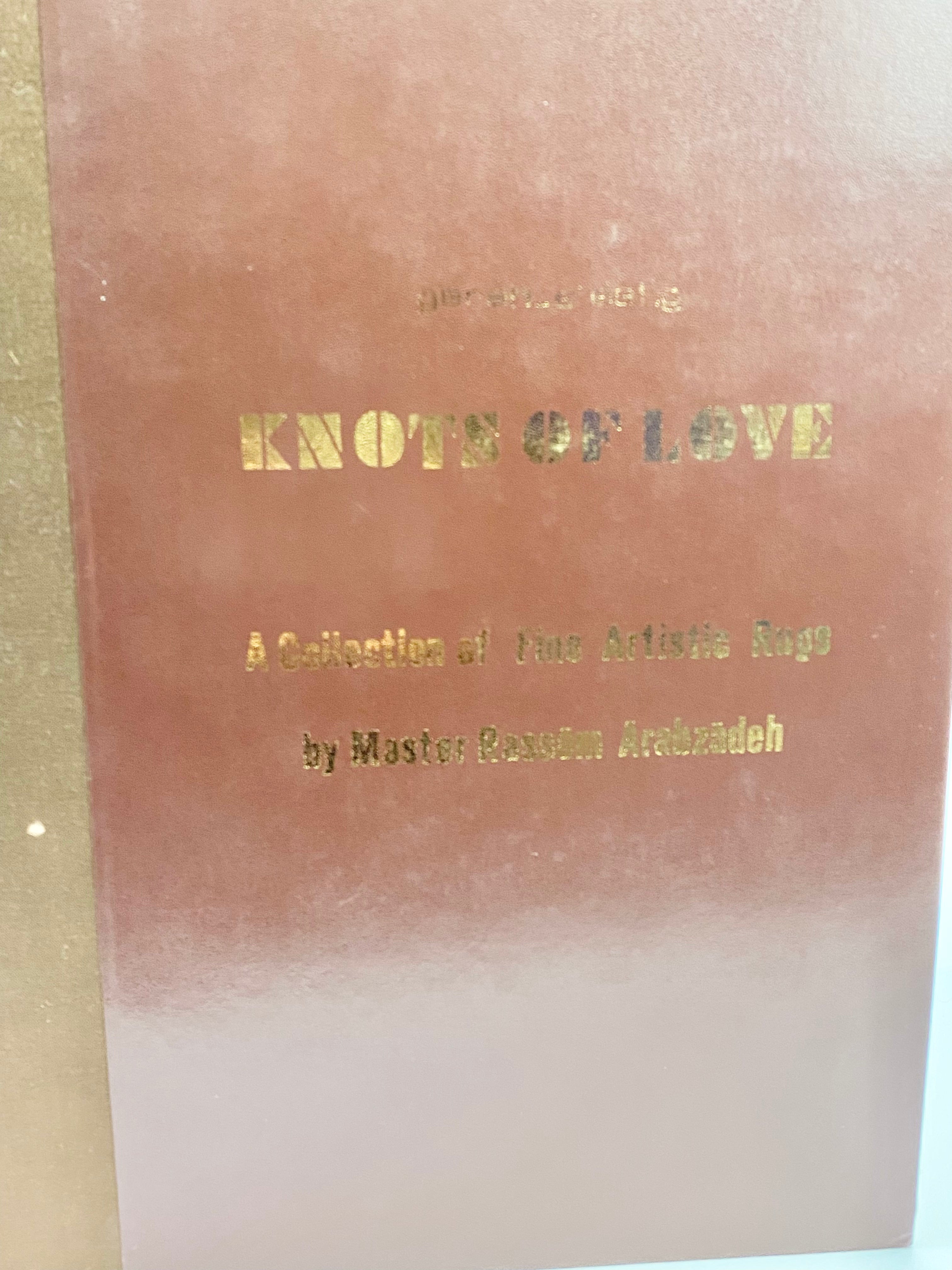 Knots of Love - A Collection of Fine Artistic Rugs - Master Rassam Arabzadeh