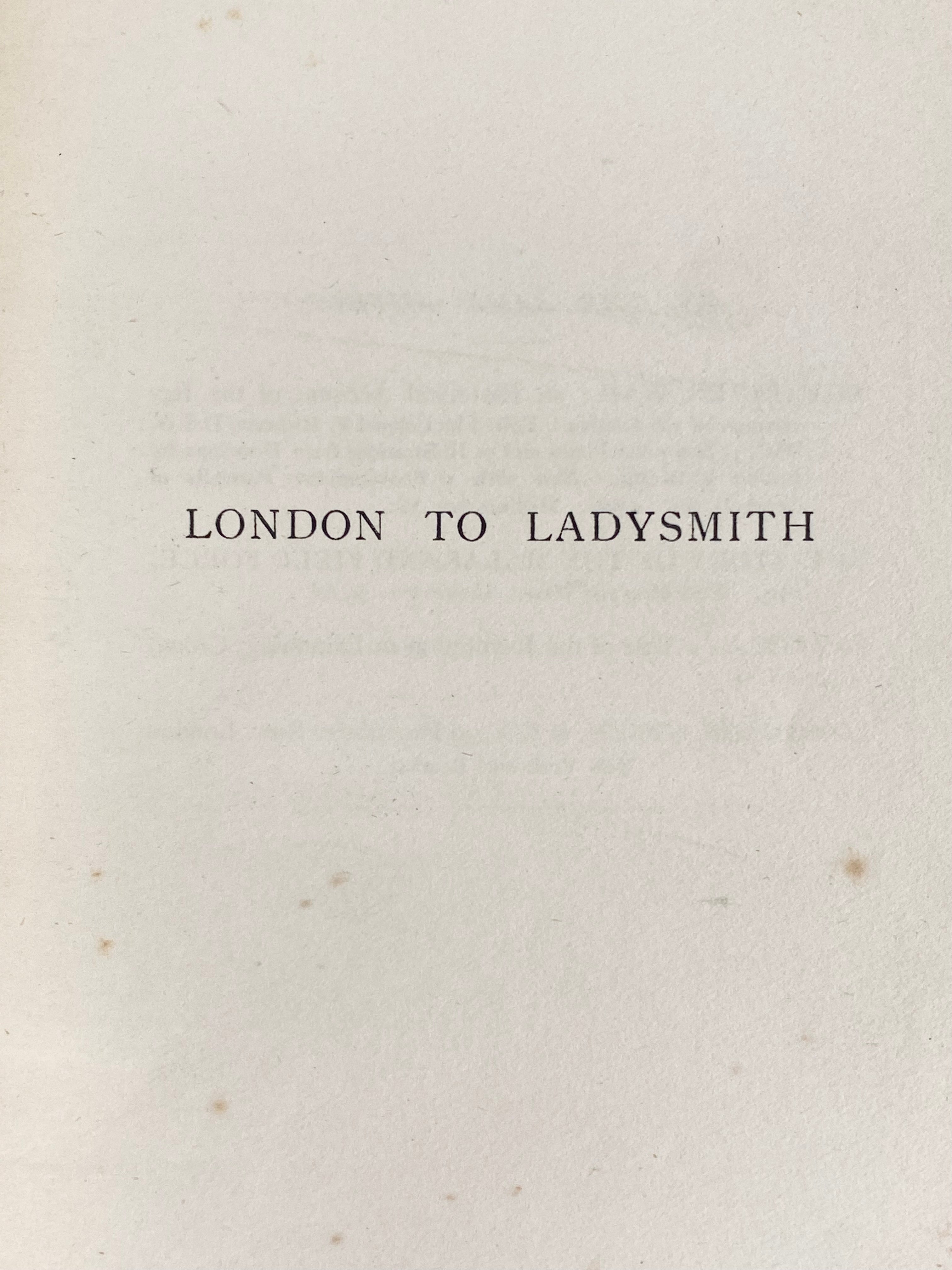 1900 London to Ladysmith via Pretoria - Winston Spencer Churchill