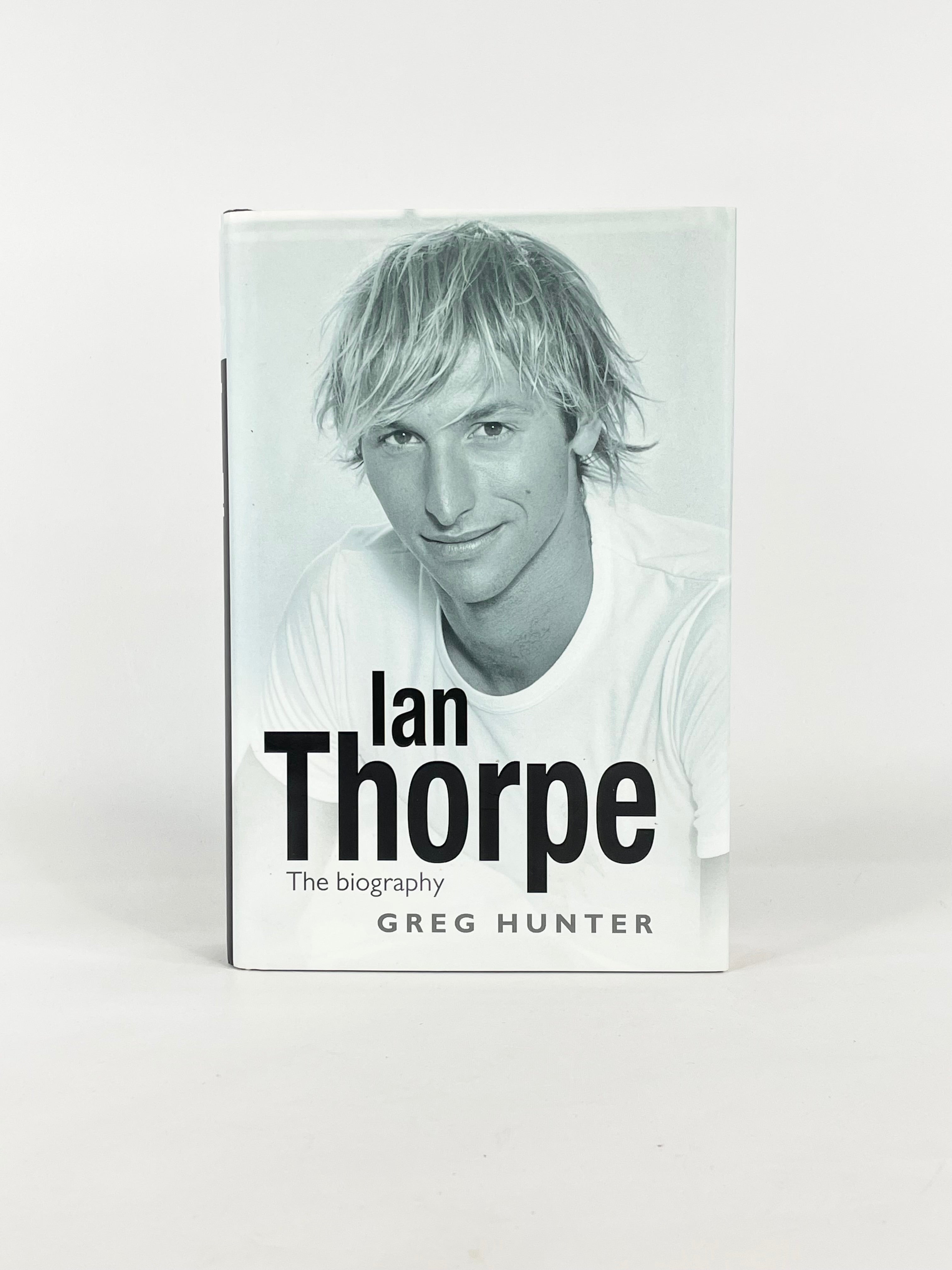 Signed Ian Thorpe (Hardcover) Biography - Greg Hunter