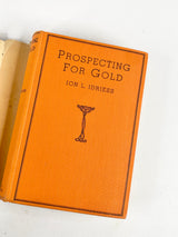 1936 Edition Prospecting for Gold