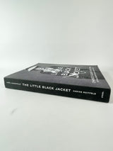 The Little Black Jacket: Chanel's Classic Revisited - Karl Lagerfeld & Carine Roitfeld (2013 Softcover)