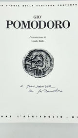 Giò  Pomodoro Signed Book - Edizioni L'agrifoflio