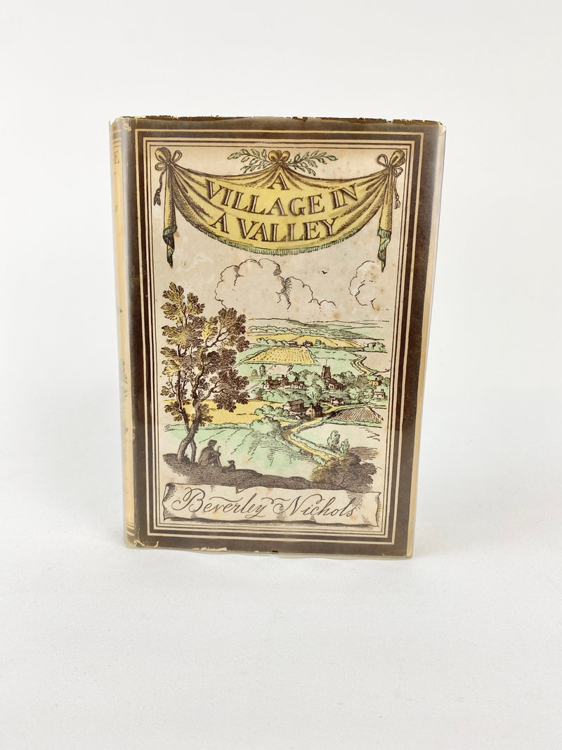 A Village in the Valley - Beverley Nichols (1934)