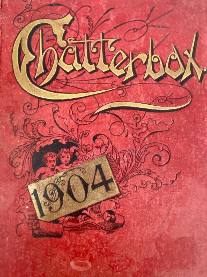 1904 Chatterbox Book