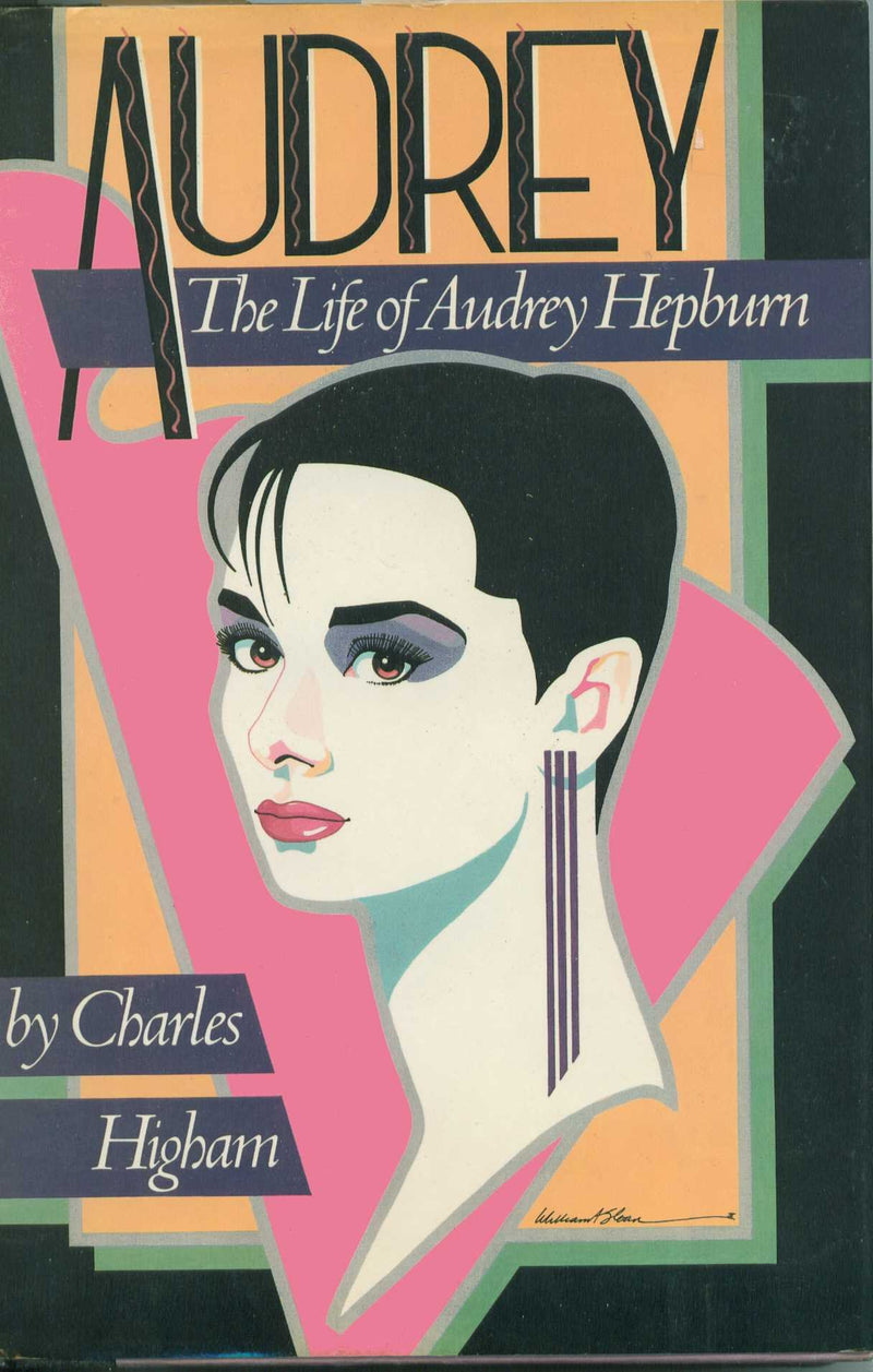 Audrey, The life of Audrey Hepburn - Charles Higham