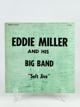 Eddie Miller and HIs Big Band Soft Jive LP