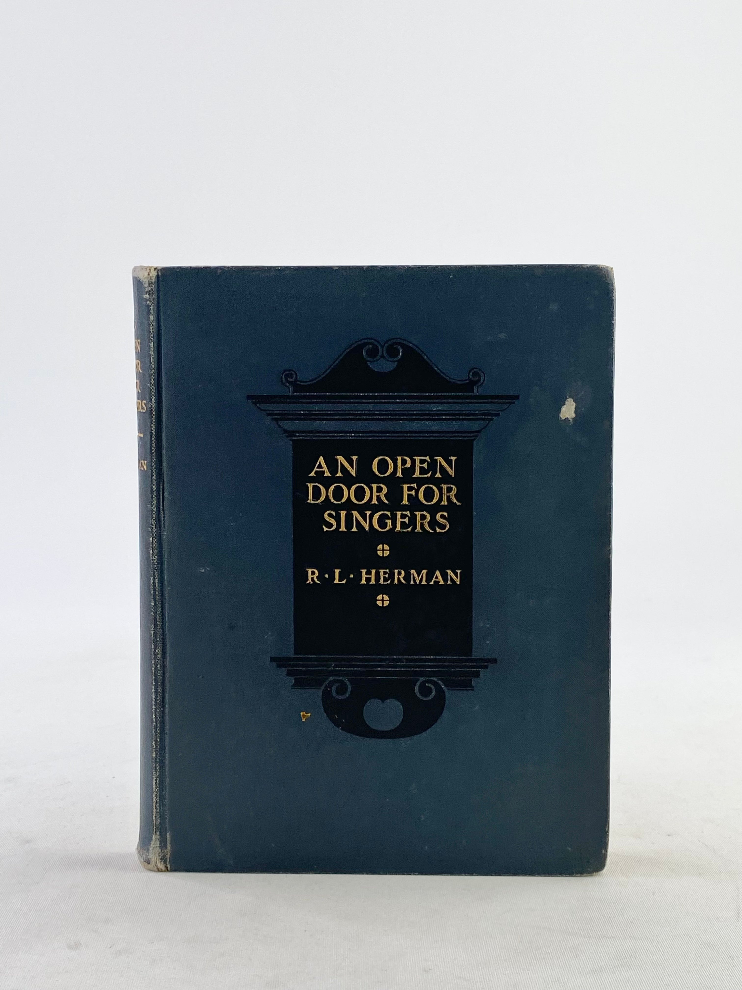 1912 An Open Door for Singers - R. L. Herman