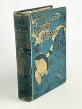 1884 Edition 'Wood's Popular Natural History'