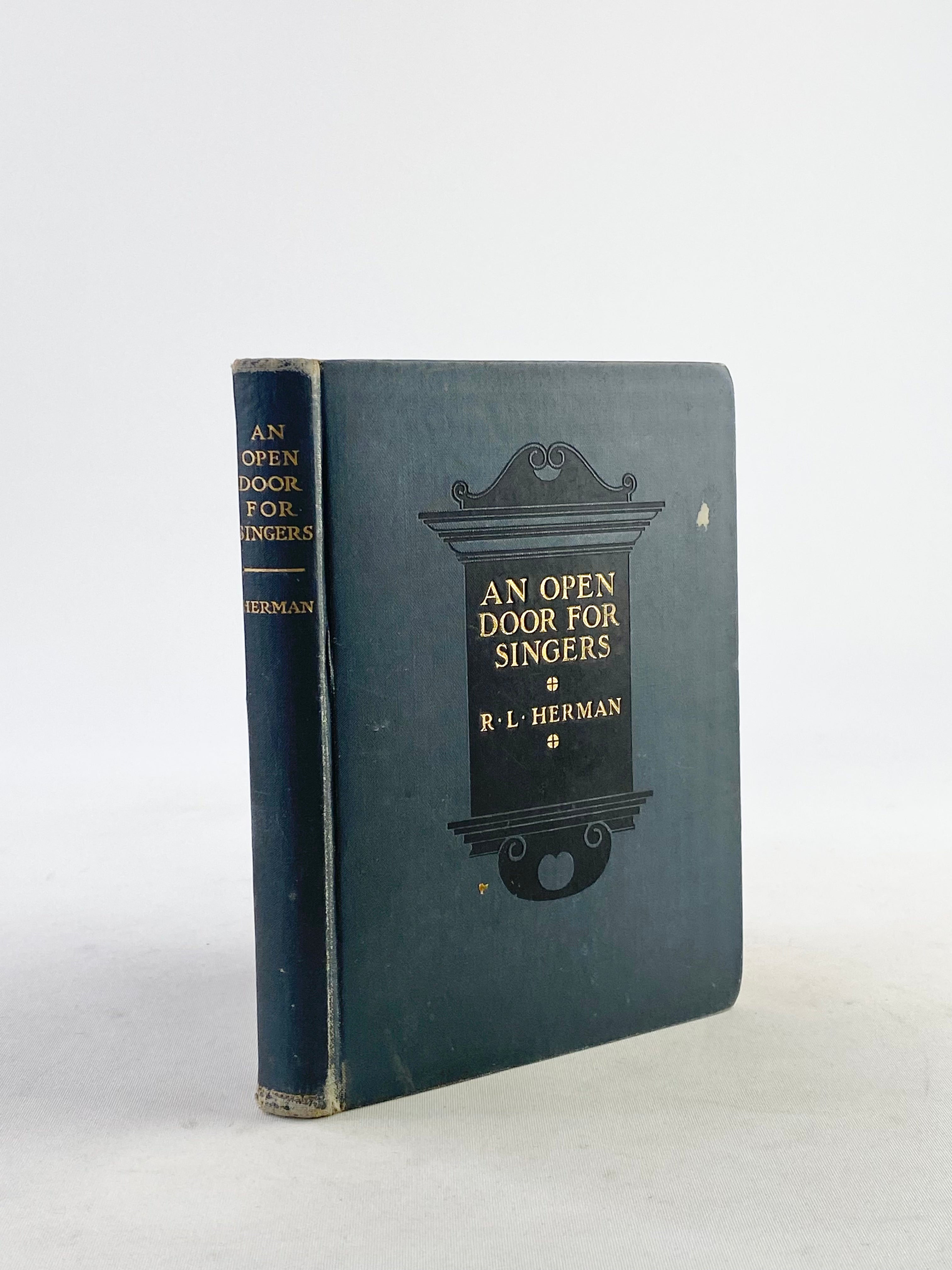 1912 An Open Door for Singers - R. L. Herman